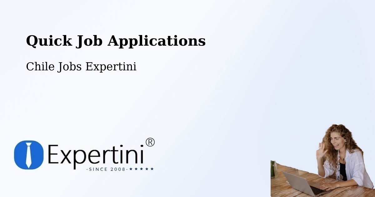 Quick Apply Feature – Curicó - Chile Jobs Expertini